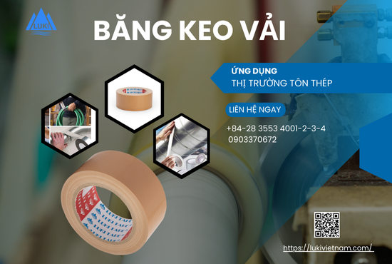 Băng Keo Vải Luki – “Chiến Binh Thầm Lặng” Bảo Vệ Ngành Tôn Thép