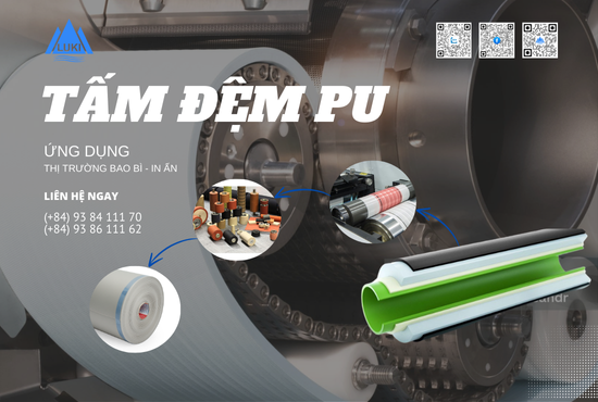 TẤM ĐỆM PU – BẠN ĐỒNG HÀNH CỦA NGÀNH IN